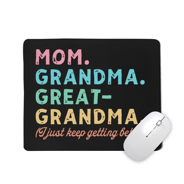 Mom Grandma Greatgrandma Mousepad