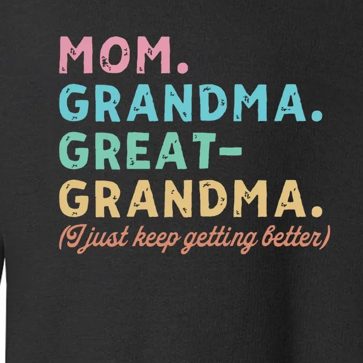 Mom Grandma Greatgrandma Toddler Sweatshirt