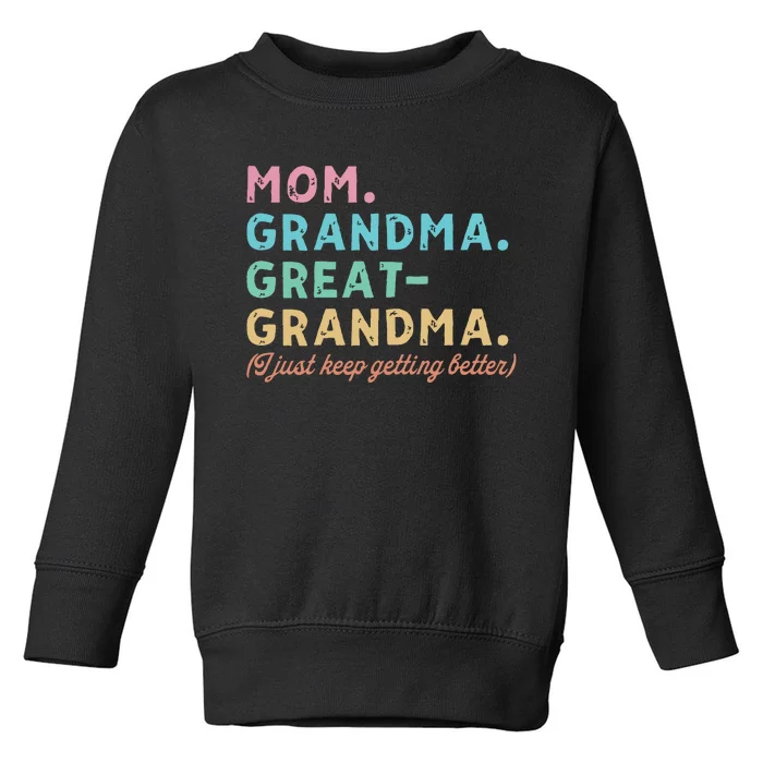 Mom Grandma Greatgrandma Toddler Sweatshirt