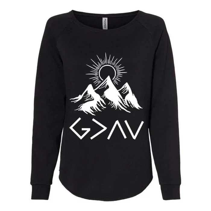 Mountain God Greater Than Highs Lows Religion Christian Gift Womens California Wash Sweatshirt