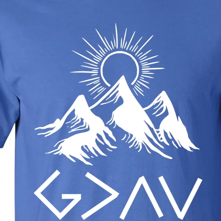 Mountain God Greater Than Highs Lows Religion Christian Gift Tall T-Shirt