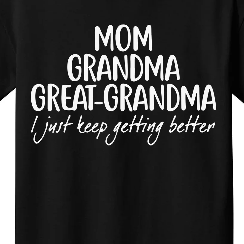 Mom Grandma Great Grandma Kids T-Shirt