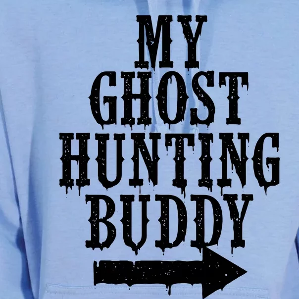 My Ghost Hunting Buddy Paranormal Investigator Halloween Unisex Surf Hoodie