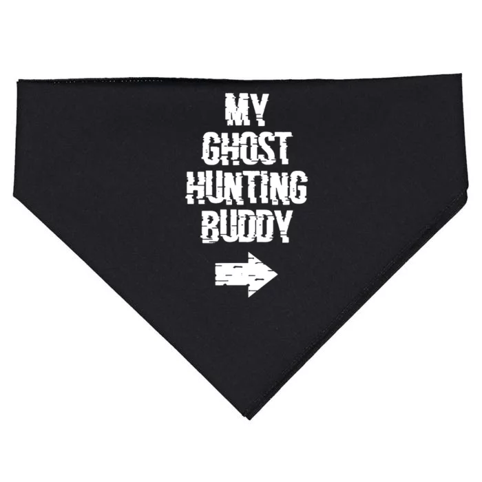 My Ghost Hunting Buddy Ghost Hunt Right USA-Made Doggie Bandana