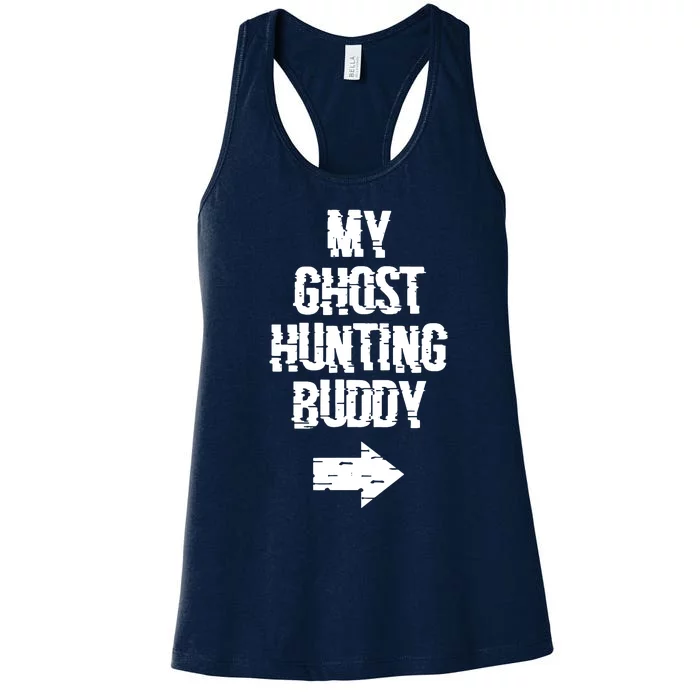 My Ghost Hunting Buddy Ghost Hunt Right Women's Racerback Tank