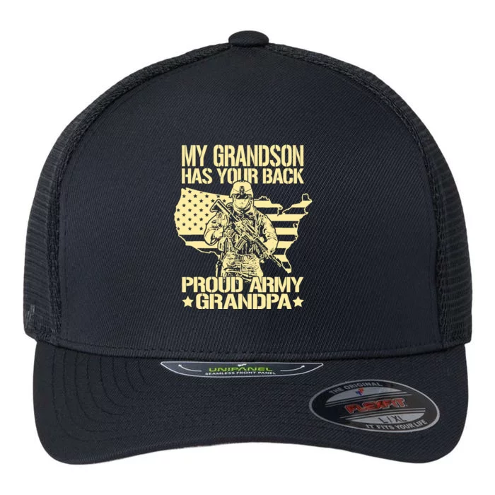 My Grandson Has Your Back Proud Army Grandpa Gift Flexfit Unipanel Trucker Cap