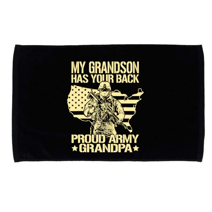 My Grandson Has Your Back Proud Army Grandpa Gift Microfiber Hand Towel