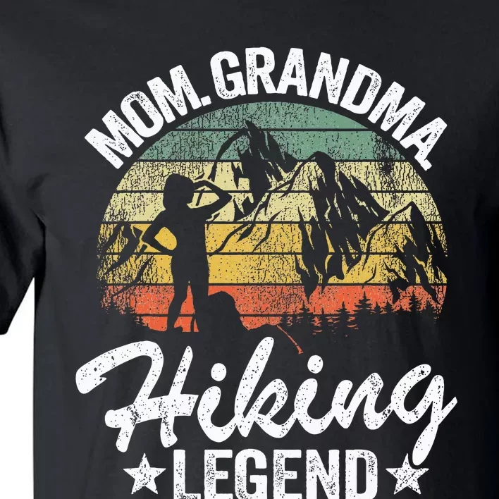 Mom Grandma Hiking Legend Outdoor Retro Hiker Women Hiking Tall T-Shirt