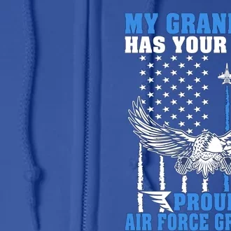 My Grandson Has Your Back Proud Air Force Grandpa Military Gift Full Zip Hoodie