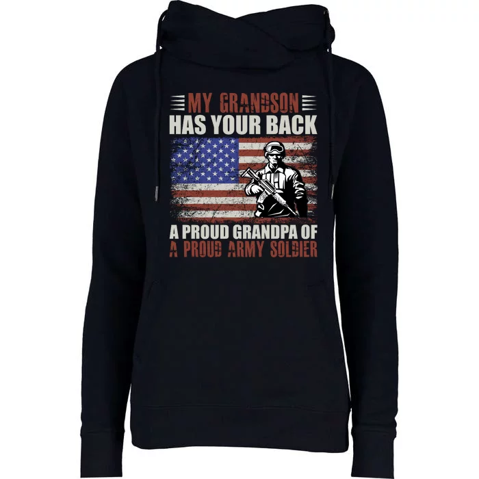 My Grandson Has Your Back, Proud Grandpa Of A Army Soldier Womens Funnel Neck Pullover Hood