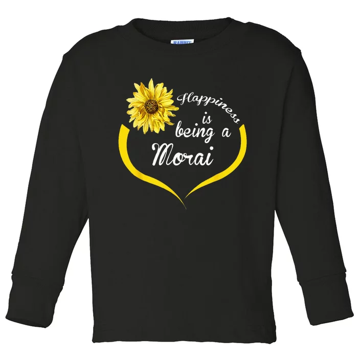 Morai Gift Happiness Is Being A Morai Toddler Long Sleeve Shirt