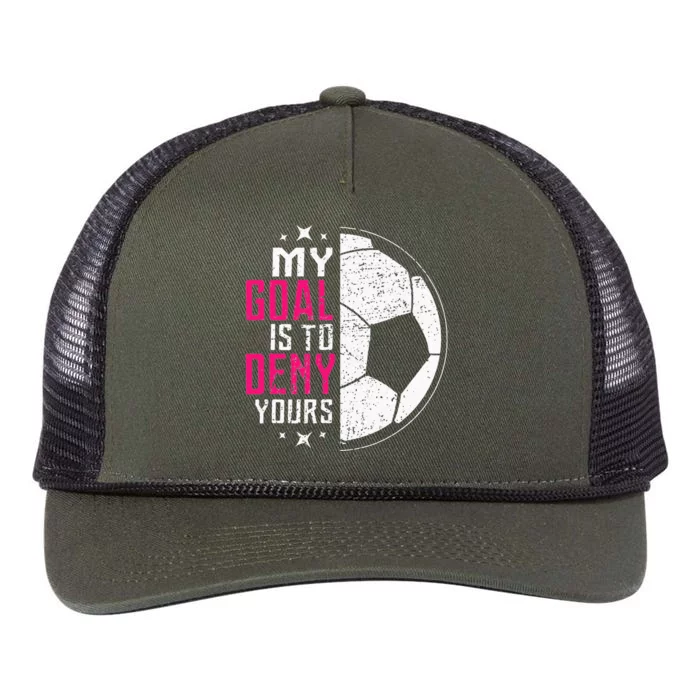 My Goal Is To Deny Yours Soccer Goalie Distressed Tee Retro Rope Trucker Hat Cap