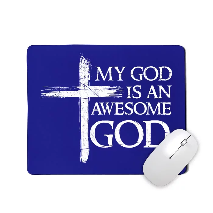 My God Is An Awesome God Prayer Gift Mousepad