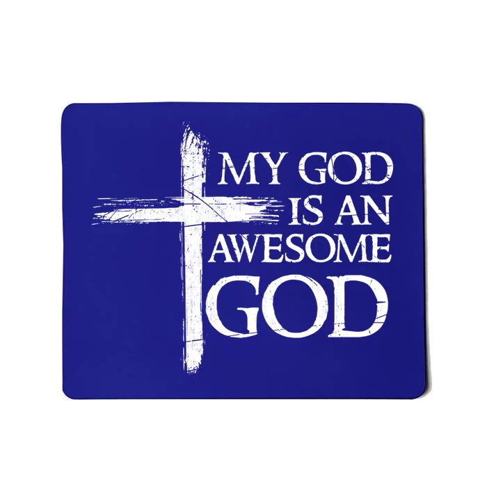 My God Is An Awesome God Prayer Gift Mousepad