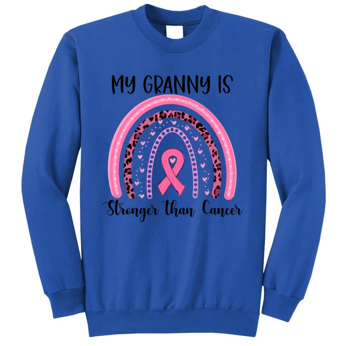 My Granny Is Stronger Than Cancer Breast Cancer Awareness Meaningful Gift Tall Sweatshirt