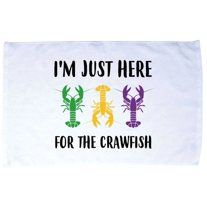 Mardi Gras Im Just Here For The Crawfish Microfiber Hand Towel