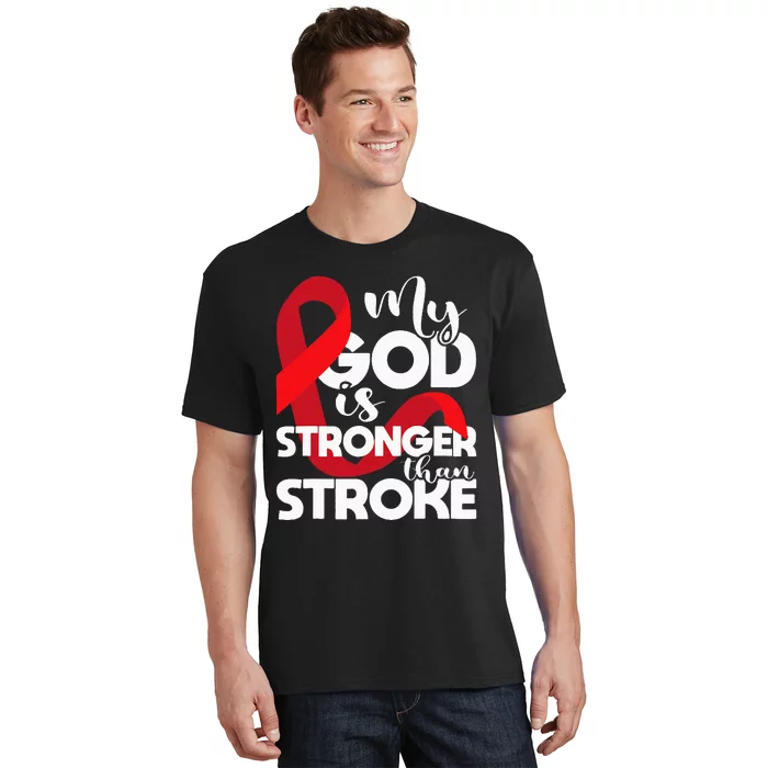 My God Is Stronger Than Stroke Red Ribbon Brain Attack T-Shirt