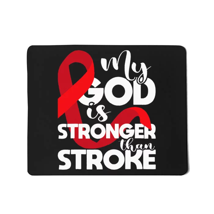 My God Is Stronger Than Stroke Red Ribbon Brain Attack Mousepad