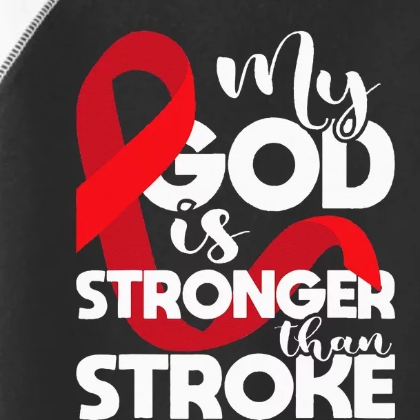 My God Is Stronger Than Stroke Red Ribbon Brain Attack Toddler Fine Jersey T-Shirt