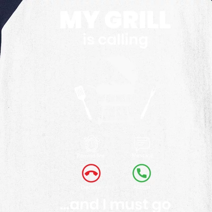 My Grill Is Calling And I Must Go Grill Master Grilling Bbq Gift Baseball Sleeve Shirt