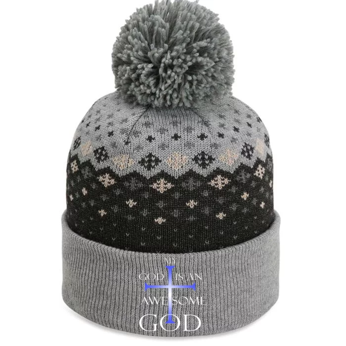 My God Is An Awesome God Christian Religious The Baniff Cuffed Pom Beanie