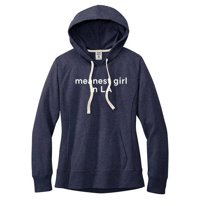 Meanest Girl In La Women's Fleece Hoodie