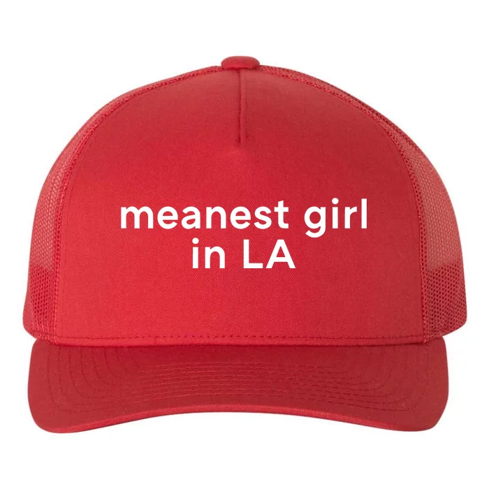 Meanest Girl In La Yupoong Adult 5-Panel Trucker Hat