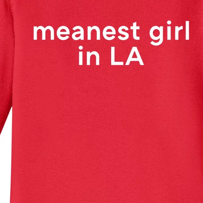 Meanest Girl In La Baby Long Sleeve Bodysuit