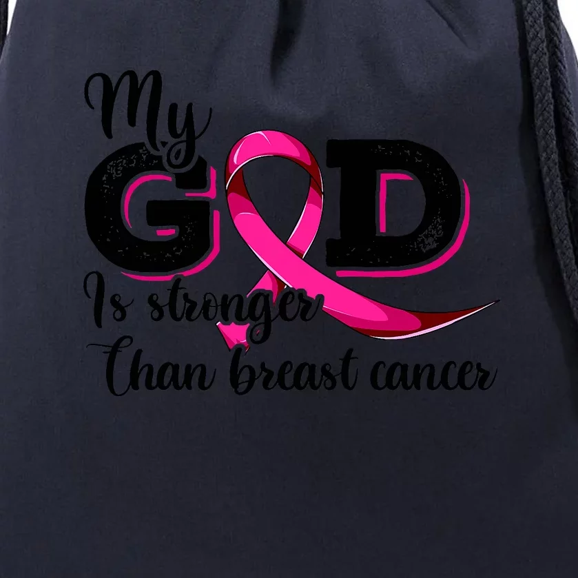 My God Is Stronger Than Funny Ribbon Pink Breast Cancer Drawstring Bag