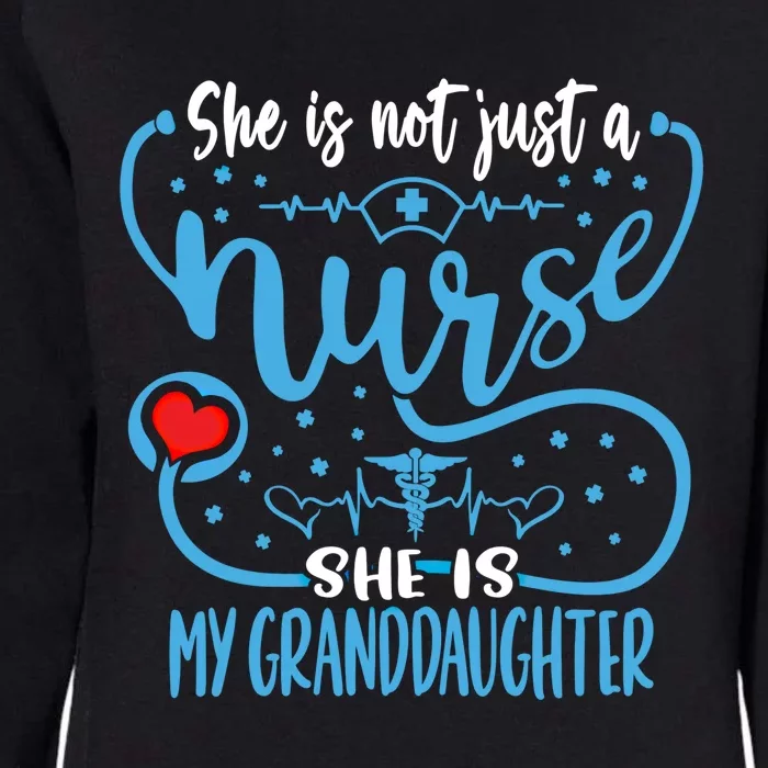 My Granddaughter Is A Nurse Proud Nurses Grandparent Rn Lpn Gift Womens California Wash Sweatshirt