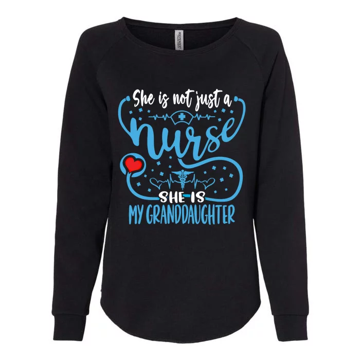 My Granddaughter Is A Nurse Proud Nurses Grandparent Rn Lpn Gift Womens California Wash Sweatshirt