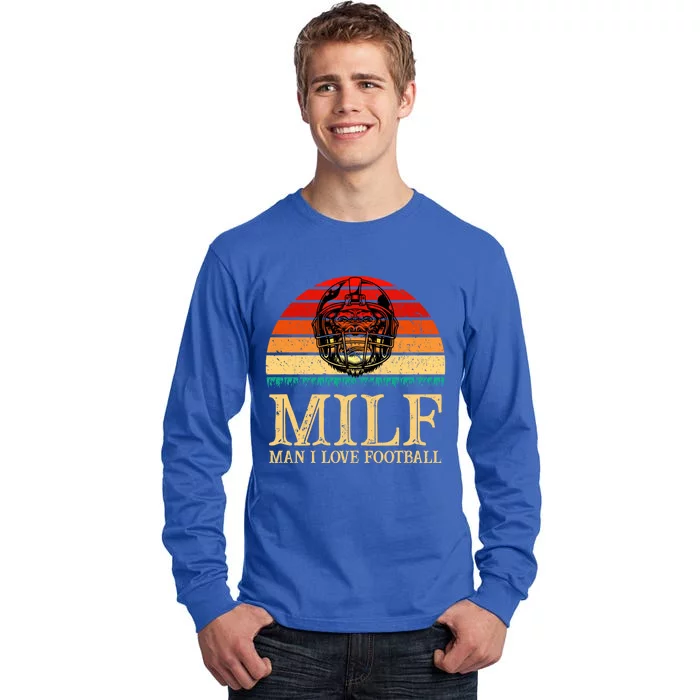 Milfmeaningful Gift I Love Football Funny Football Lover Great Gift Tall Long Sleeve T-Shirt