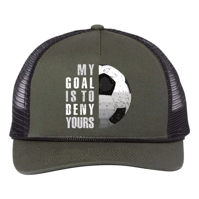 My Goal Is To Deny Yours Soccer Goalie Distressed Goalkeeper Retro Rope Trucker Hat Cap