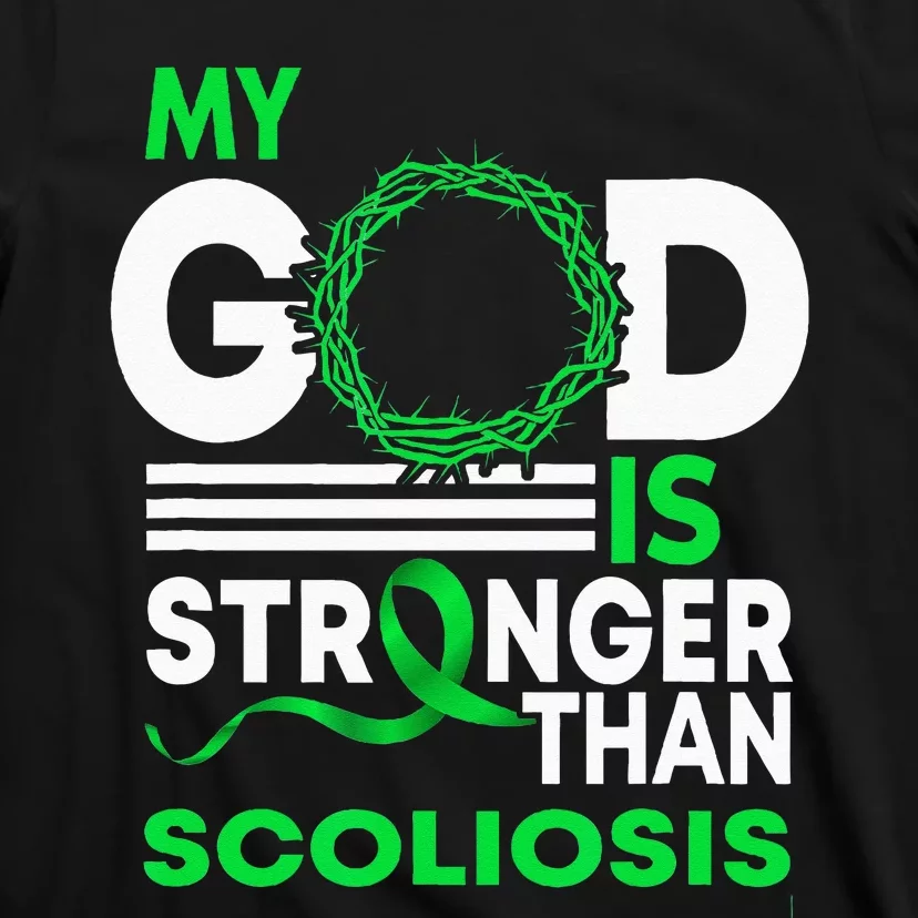 My God Is Stronger Than Scoliosis Awareness Ribbon T-Shirt