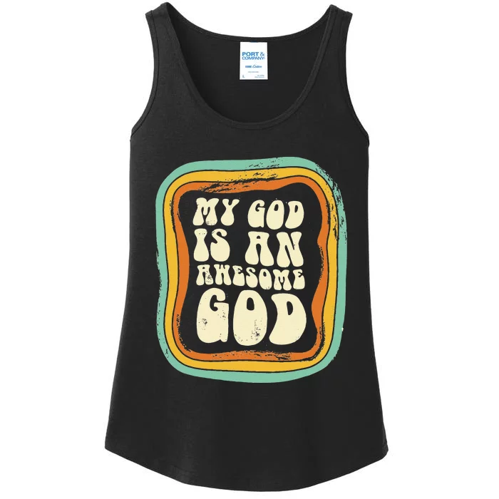 My God Is An Awesome God Christian Jesus Believer Church Ladies Essential Tank