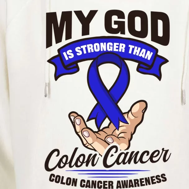 My God Is Stronger Than Design Colon Cancer Awareness Meaningful Gift Womens Funnel Neck Pullover Hood