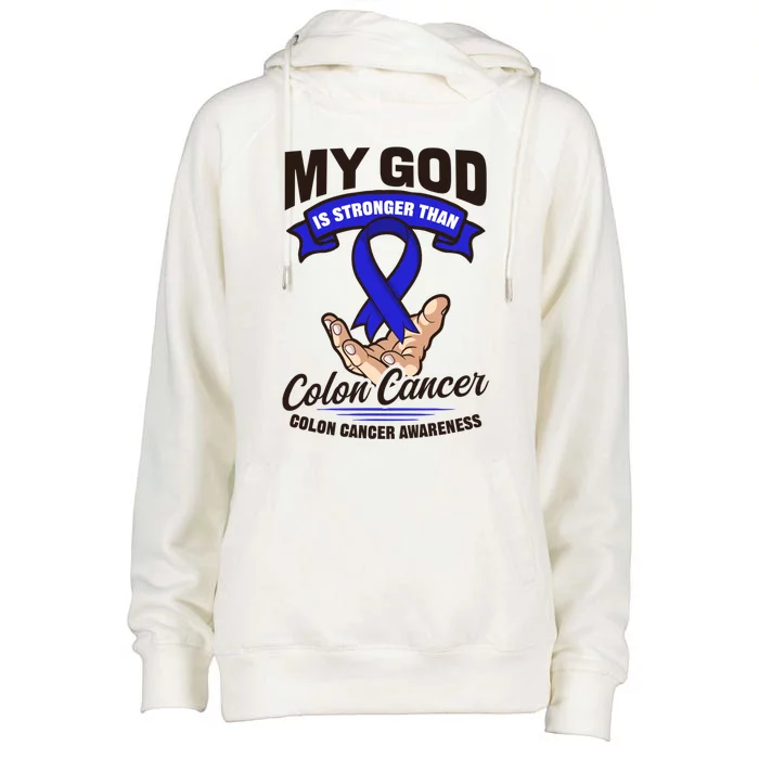 My God Is Stronger Than Design Colon Cancer Awareness Meaningful Gift Womens Funnel Neck Pullover Hood