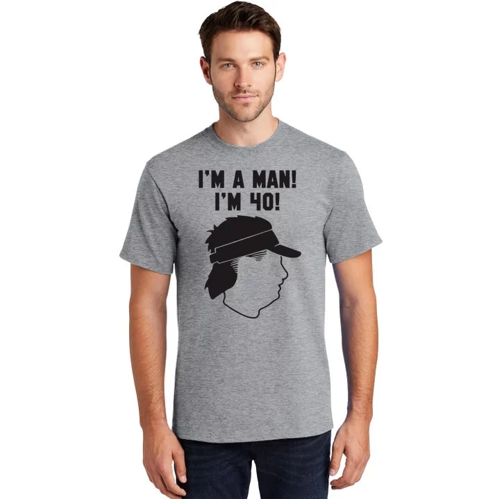 Mike Gundy IM A Man! IM 40! Tall T-Shirt