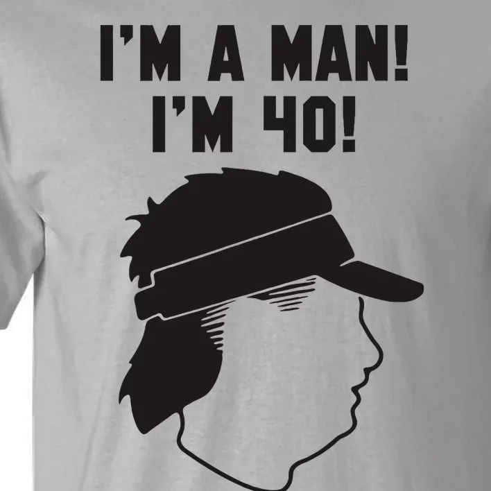 Mike Gundy IM A Man! IM 40! Tall T-Shirt