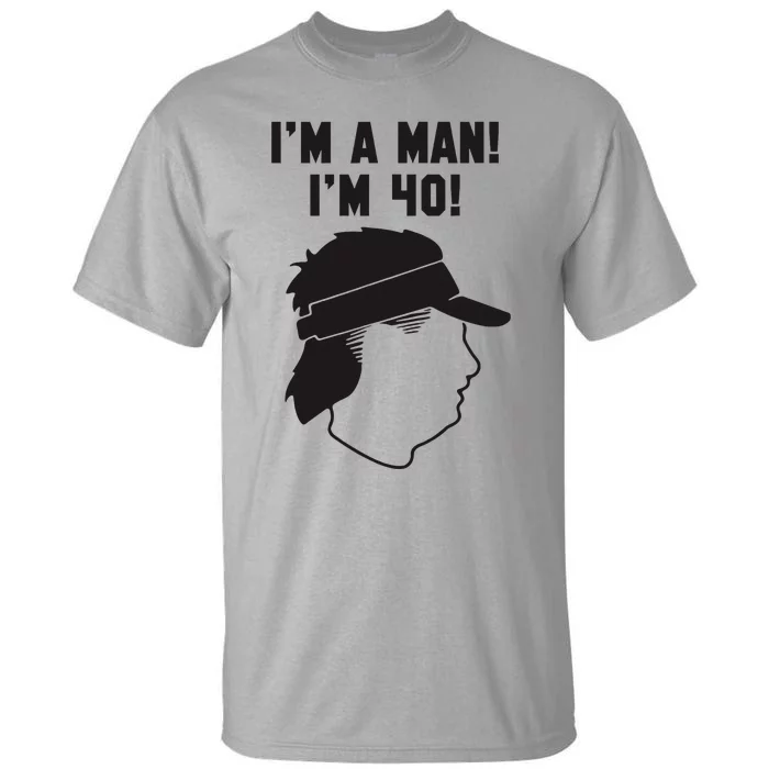 Mike Gundy IM A Man! IM 40! Tall T-Shirt