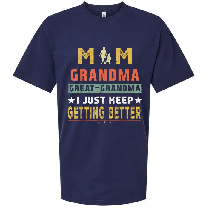 Mom GreatGrandma I Just Keep Getting Better Mothers Day Sueded Cloud Jersey T-Shirt