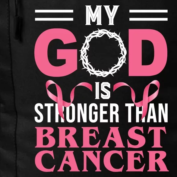 My God Is Stronger Than Breast Cancer Daily Commute Backpack