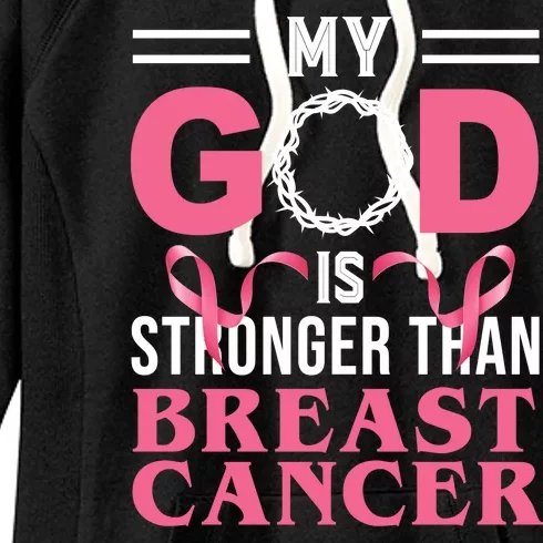 My God Is Stronger Than Breast Cancer Women's Fleece Hoodie