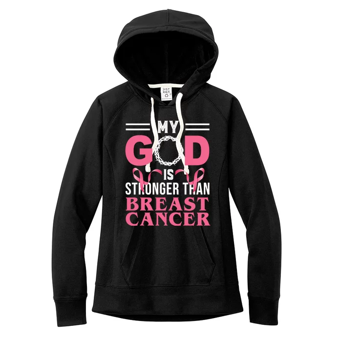 My God Is Stronger Than Breast Cancer Women's Fleece Hoodie