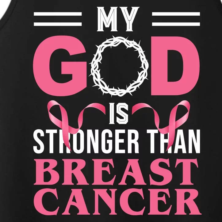 My God Is Stronger Than Breast Cancer Performance Tank