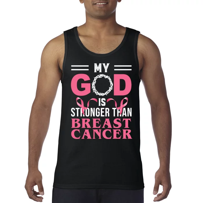 My God Is Stronger Than Breast Cancer Tank Top