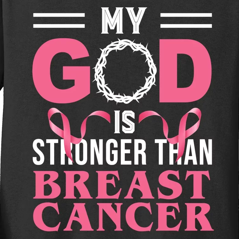 My God Is Stronger Than Breast Cancer Kids Long Sleeve Shirt