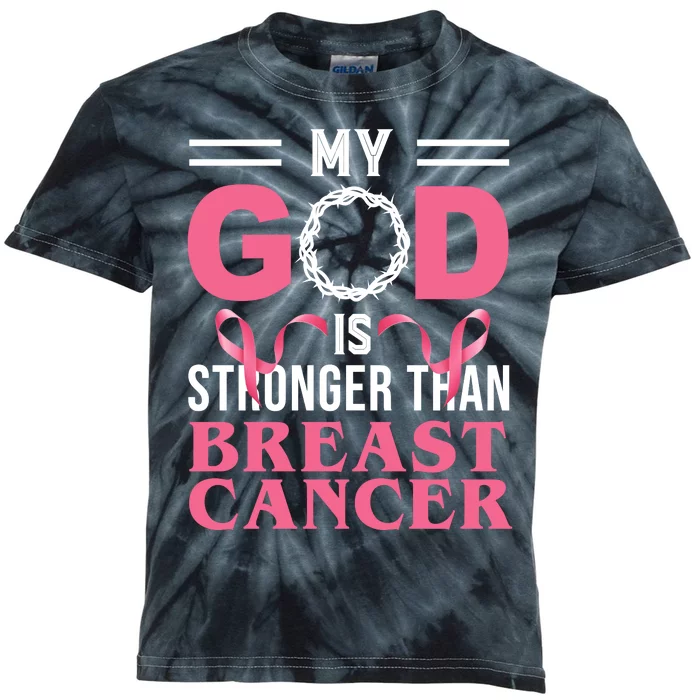 My God Is Stronger Than Breast Cancer Kids Tie-Dye T-Shirt