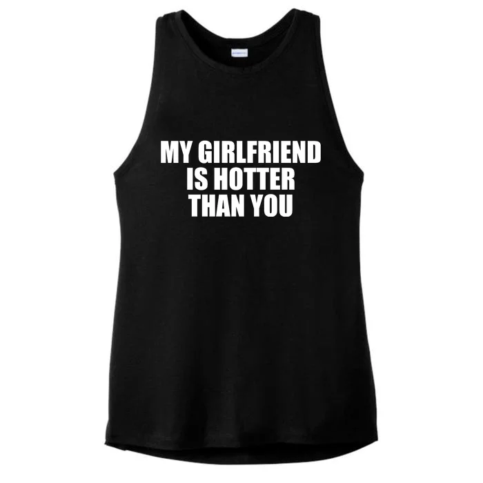 My Girlfriend Is Hotter Than You Ladies Tri-Blend Wicking Tank