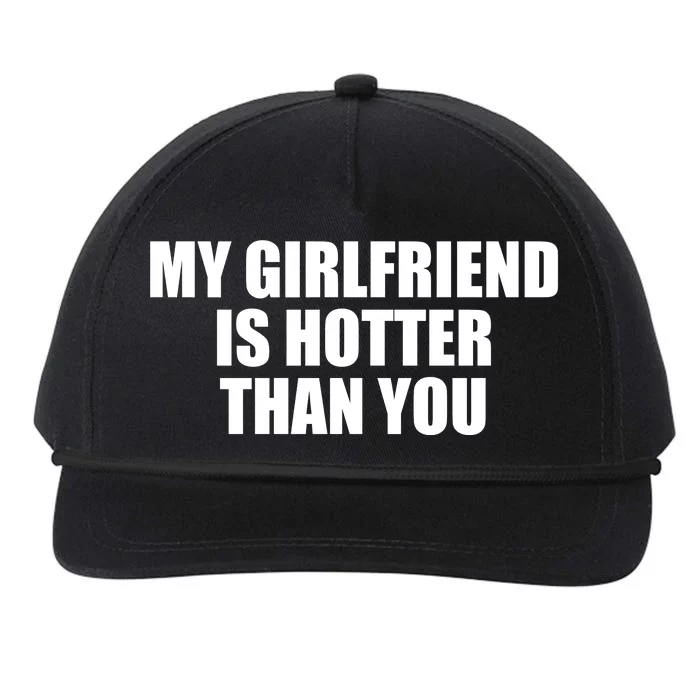 My Girlfriend Is Hotter Than You Snapback Five-Panel Rope Hat